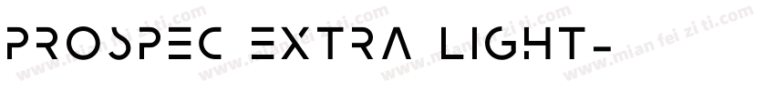 Prospec Extra Light字体转换